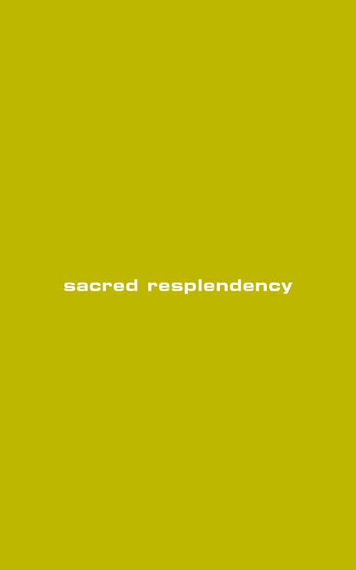 sacred resplendency