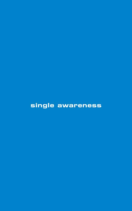 single awareness